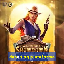 dança pg plataforma